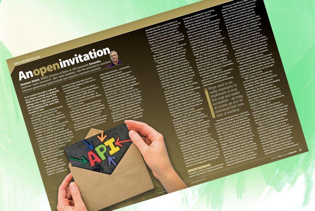 Exclusive: 'Anopeninvitation' - Stephen Walsh, Sensedia in "The Insurtech Magazine" | Fintech Finance