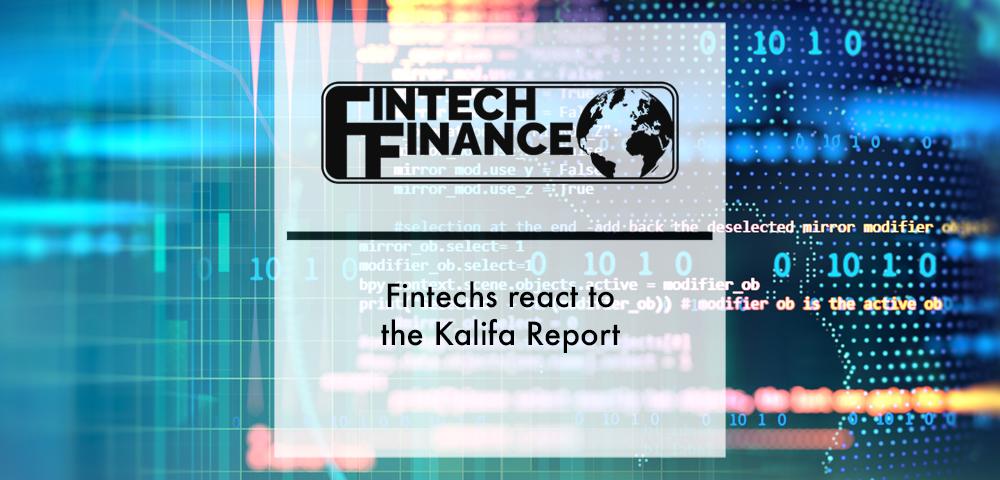 Fintech Finance: Fintechs react to the Kalifa Report | Fintech Finance
