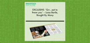 EXCLUSIVE: ‘Grr...eat to know you’ – Luisa Barile, Bought By Many in ‘The Insurtech Magazine’ | Fintech Finance