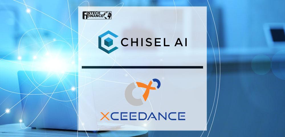 Chisel AI and Xceedance Announce Strategic Partnership | Fintech Finance