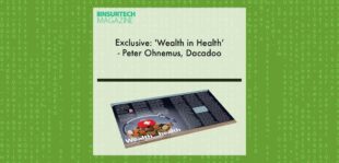 Exclusive: 'Wealth in Health’ – Peter Ohnemus, Dacadoo in “The Insurtech Magazine” | Fintech Finance