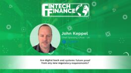 John Keppel, Zurich - Are digital back end systems future proof from any new regulatory requirements? | Fintech Finance
