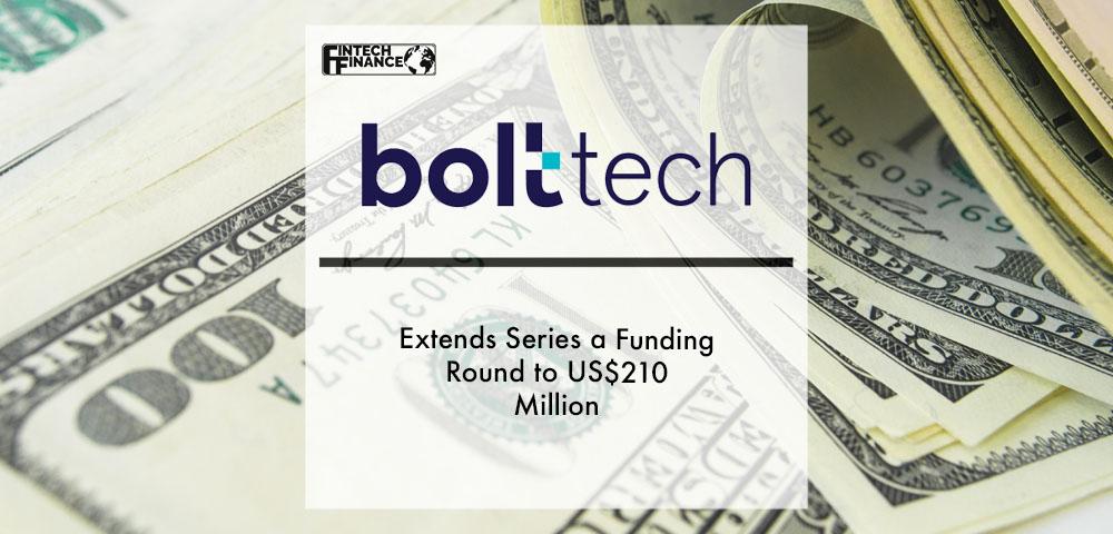 bolttech extends Series A funding round to US$210 million | Fintech Finance