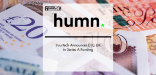 Insurtech Humn Announces £10.1M in Series A Funding | Fintech Finance