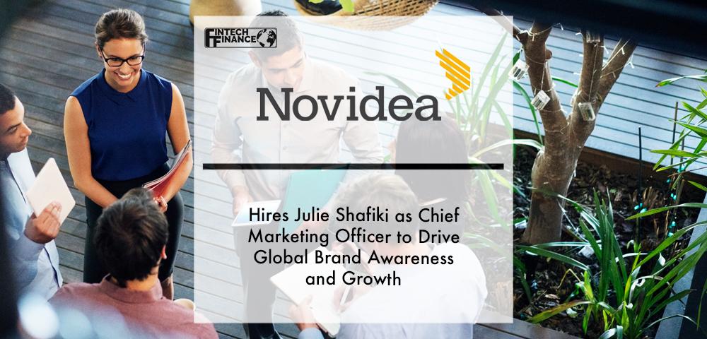 Novidea Hires Julie Shafiki as Chief Marketing Officer to Drive Global Brand Awareness and Growth | Fintech Finance
