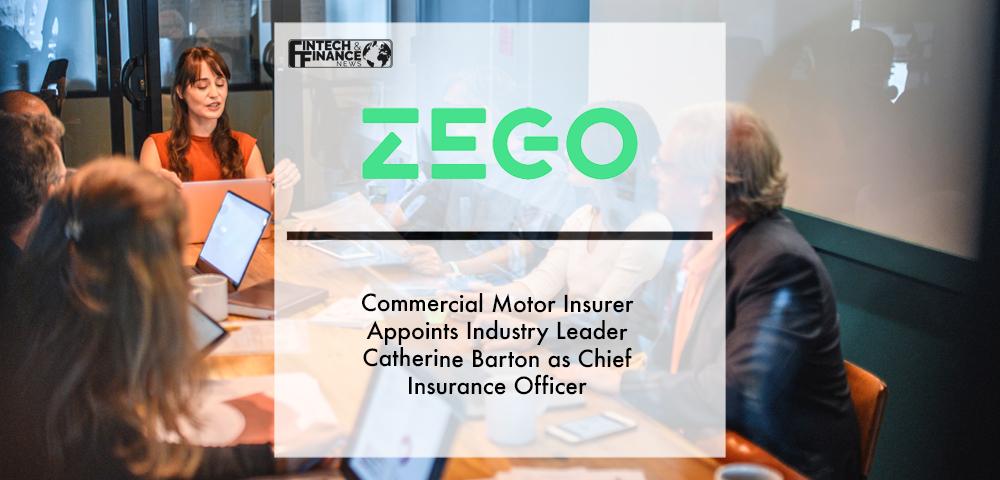 Commercial motor insurer Zego appoints industry leader Catherine Barton as Chief Insurance Officer | Fintech Finance
