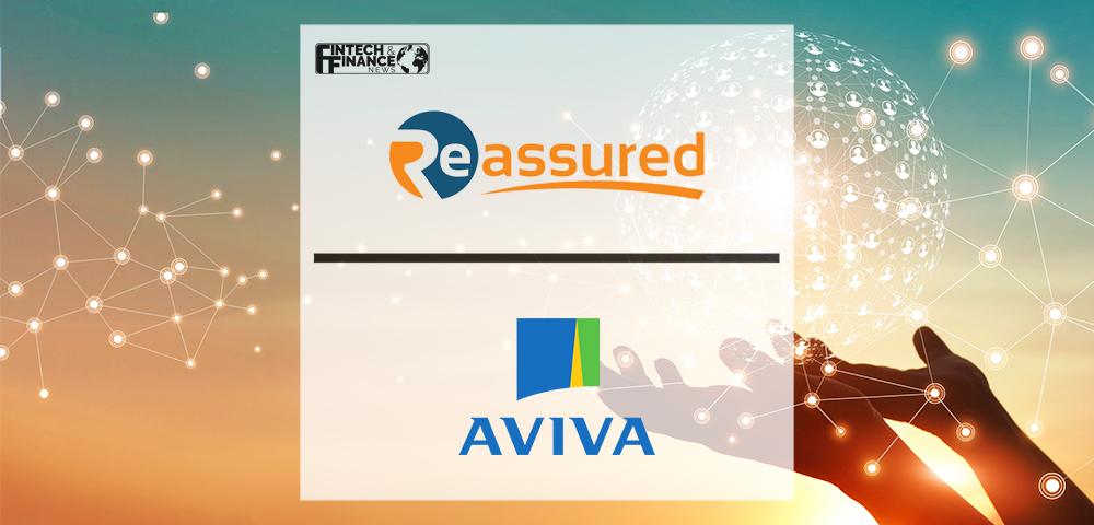 Reassured enters new strategic partnership with Aviva | Fintech Finance