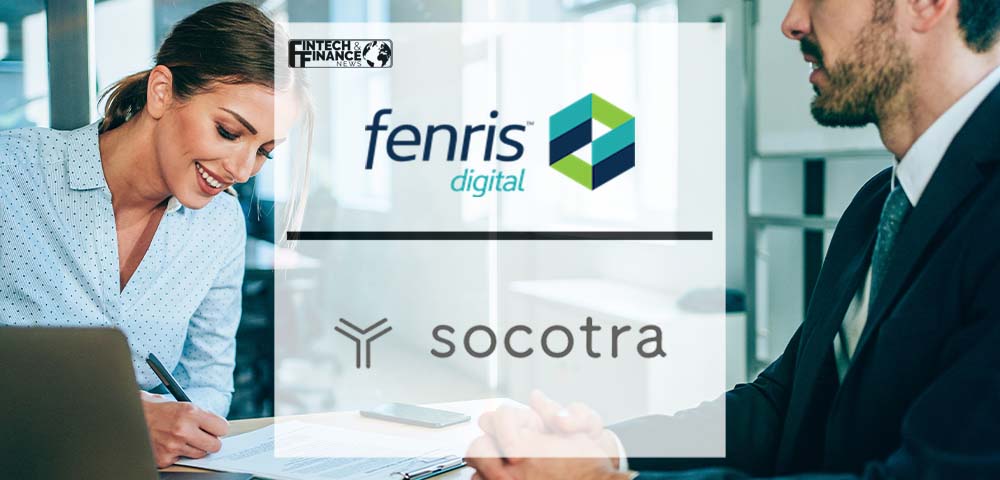Fenris Announces New Partnership with Socotra | Fintech Finance