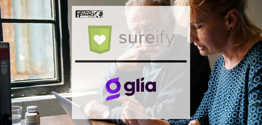 Glia & Sureify Partner to Transform Life Insurance Real-Time Interactions | Fintech Finance