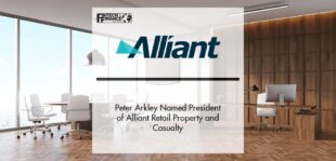 Peter Arkley Named President of Alliant Retail Property and Casualty | Fintech Finance