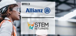 Allianz partners with STEM Returners to launch New Scheme | Fintech Finance