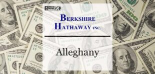 Berkshire Hathaway to Acquire Alleghany Corporation in $11.6 Billion Transaction | Fintech Finance