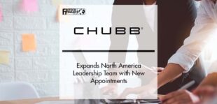 Chubb Expands North America Leadership Team with New Appointments | Fintech Finance