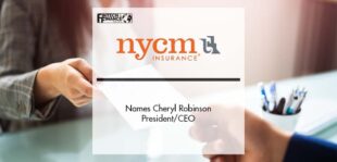 NYCM Insurance Names Cheryl Robinson President/CEO | Fintech Finance