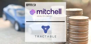 Mitchell & Tractable Delivering on Promises of Touchless Estimating for automotive insurance claims | Fintech Finance