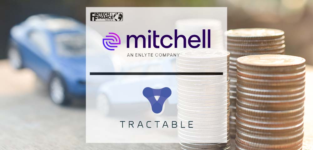 Mitchell & Tractable Delivering on Promises of Touchless Estimating for automotive insurance claims | Fintech Finance