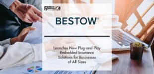 Bestow Launches New Plug-and-Play Embedded Insurance Solutions for Businesses of All Sizes | Fintech Finance