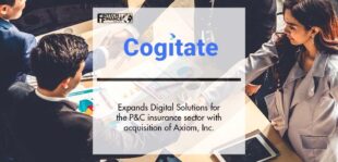 Cogitate further expands Digital Solutions for the P&C insurance sector with the acquisition of Axiom, Inc. | Fintech Finance