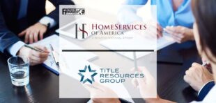 HomeServices of America Acquires Ownership Stake in Title Resources Group | Fintech Finance
