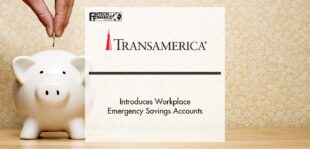 Transamerica Introduces Workplace Emergency Savings Accounts | Fintech Finance