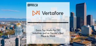 Vertafore Earns Top Marks for DEI Initiatives and as Denver's Best Place to Work | Fintech Finance