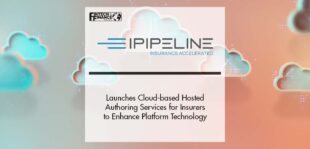 iPipeline launches Cloud-based Hosted Authoring Services for Insurers to Enhance their Platform Technology | Fintech Finance
