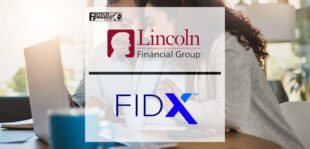 Lincoln Financial Group Expands Product Offering on FIDx-Powered Envestnet Insurance Exchange | Fintech Finance