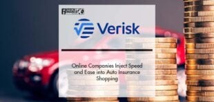 Online Companies Inject Speed and Ease into Auto Insurance Shopping with Verisk Solution | Fintech Finance