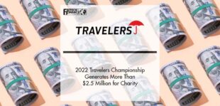 2022 Travelers Championship Generates More Than $2.5 Million for Charity | Fintech Finance