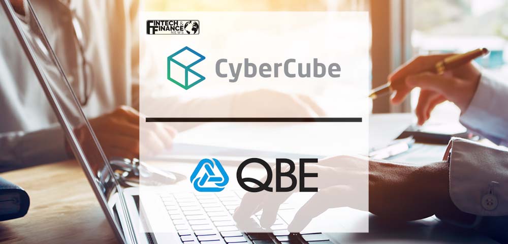 Leading Insurer QBE Teams up With CyberCube for Wide Range of Cyber Solutions and Services | Fintech Finance