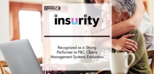 Insurity Recognized as a Strong Performer in P&C Claims Management Systems Evaluation | Fintech Finance