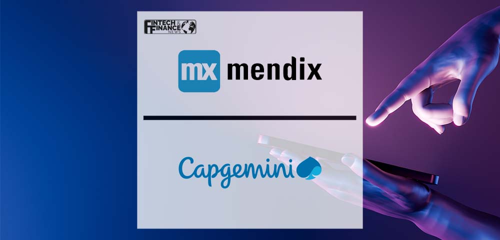 Mendix Expands Relationship with Capgemini to Digitize and Streamline Insurance Industry | Fintech Finance
