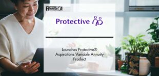 Protective Launches Protective® Aspirations Variable Annuity Product | Fintech Finance