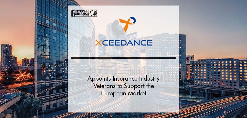Xceedance Appoints Insurance Industry Veterans Isabelle Clausner and Tracy Harrington Cloud to Support the European Market | Fintech Finance