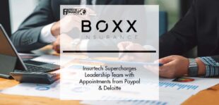 Cyber insurtech BOXX Insurance supercharges leadership team with appointments from Paypal and Deloitte | Fintech Finance