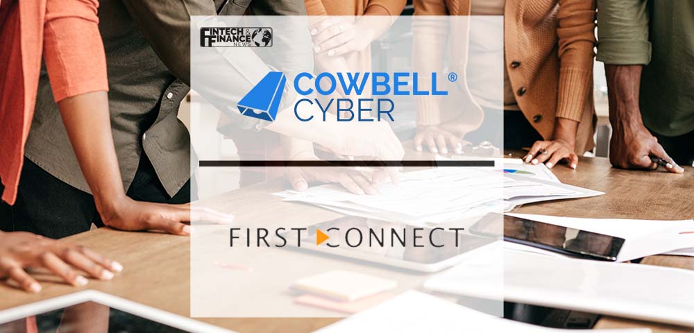 First Connect Adds Cowbell Cyber Prime 100 to Insurtech Marketplace | Fintech Finance