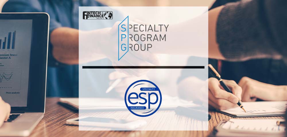 Specialty Program Group LLC Acquires the Assets of ESP Insurance Brokerage LLC | Fintech Finance