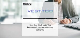 Vesttoo Hires Dan Dijak as its Vice President of Insurance Markets in the US | Fintech Finance