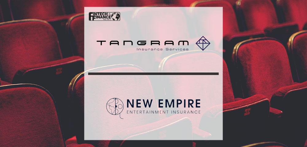 Tangram Insurance Services Acquires New Empire Entertainment Insurance | Fintech Finance