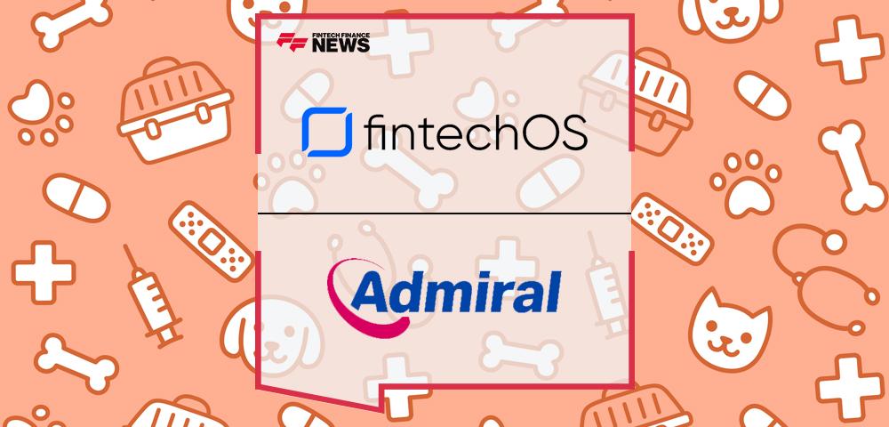 FintechOS powers Admiral’s digital pet insurance product | FF News