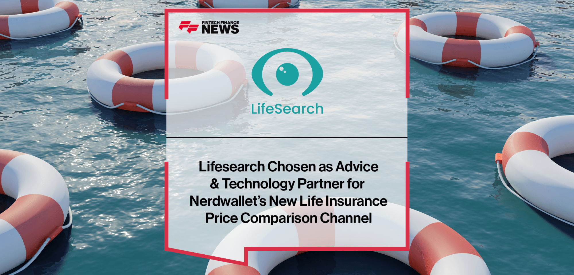Lifesearch Chosen as Partner | FF News | Fintech Finance