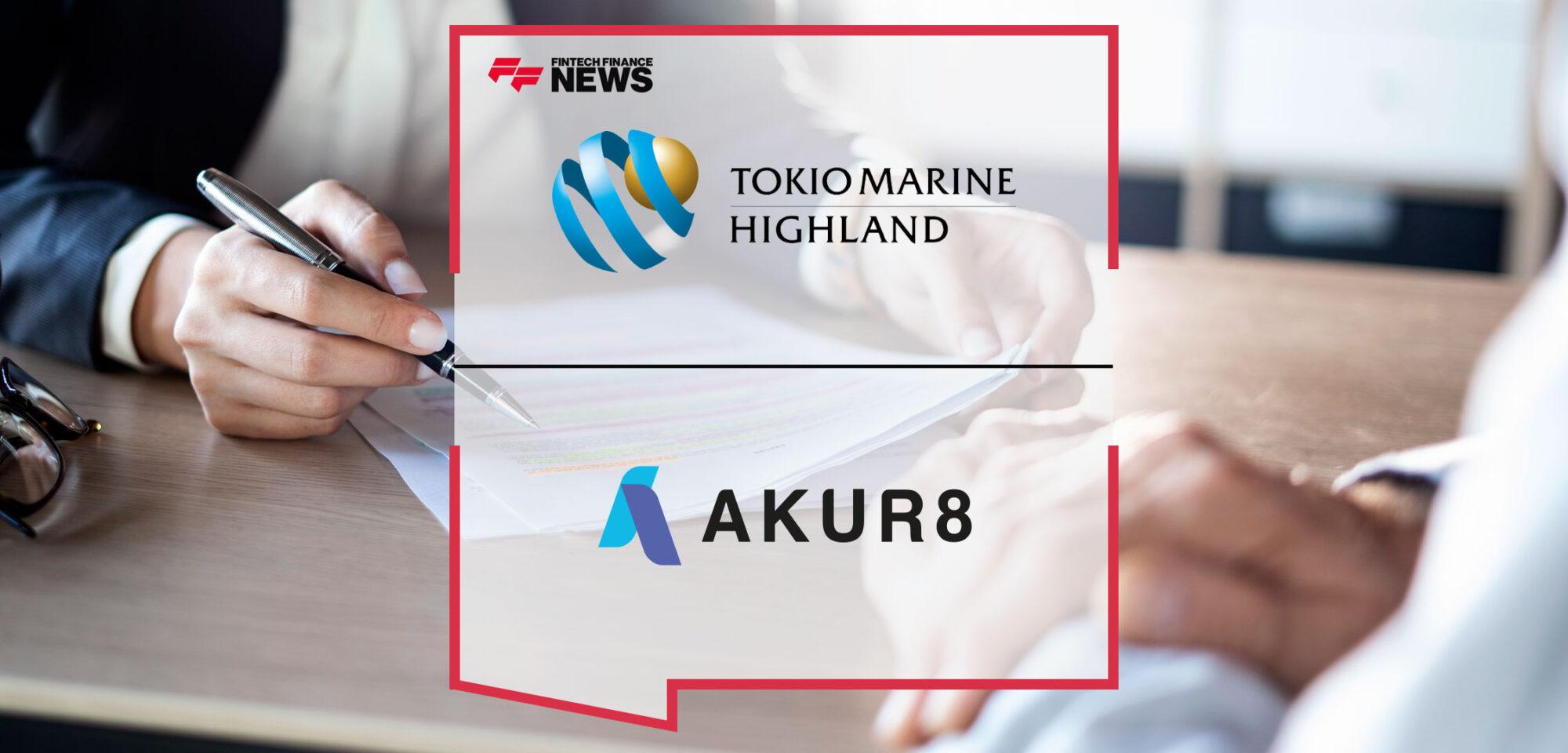 Tokio Marine Highland Announces New Collaboration with Akur8 | Fintech Finance