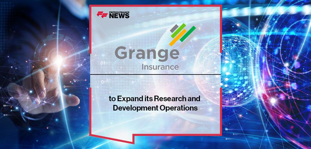 Grange Insurance to Expand its Research and Development Operations | FF News