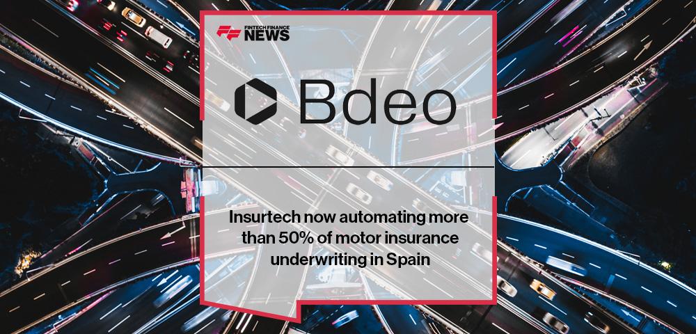 Insurtech Bdeo now automating more than 50% of motor insurance underwriting in Spain