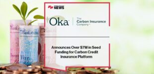 Oka, The Carbon Insurance Company™, Announces Over $7M in Seed Funding for Carbon Credit Insurance Platform