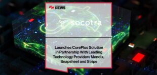 Socotra Launches CorePlus Solution in Partnership With Leading Technology Providers Mendix, Snapsheet and Stripe