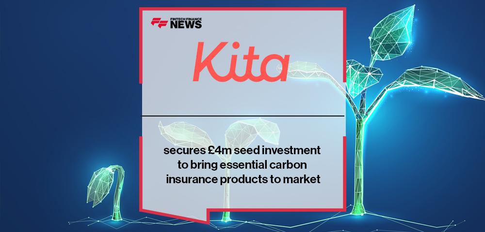 Kita secures £4m seed investment to bring essential carbon insurance products to market