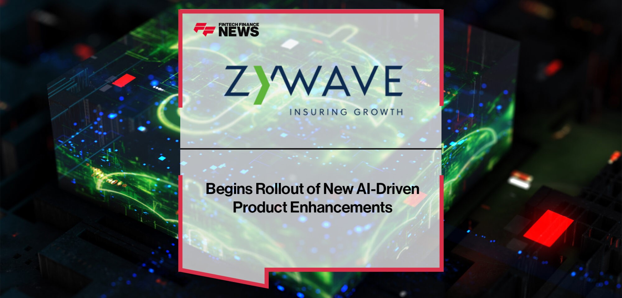 Zywave Begins Rollout of New AI-Driven Product Enhancements