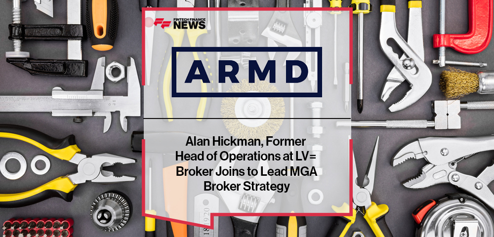 Alan Hickman, Former Head of Operations at LV= Broker Joins ARMD to Lead MGA Broker Strategy