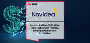 Novidea Secures Additional $30 Million From HarbourVest Partners, Bringing Total Raised to $120 Million